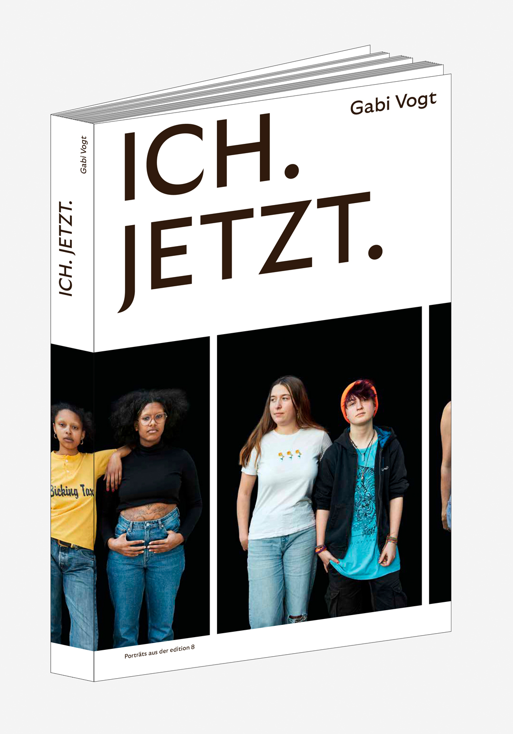 «Ich. Jetzt.»